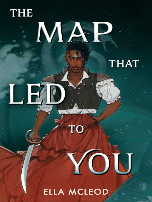 Title details for The Map That Led to You (A Novel) by Ella McLeod - Wait list